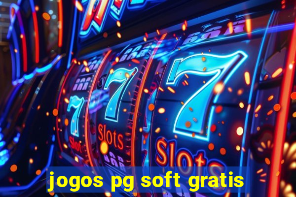 jogos pg soft gratis